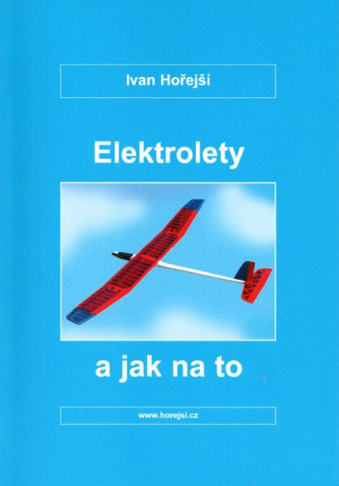 Náhľad produktu - Ivan Hořejší: Elektrolety a jak na to